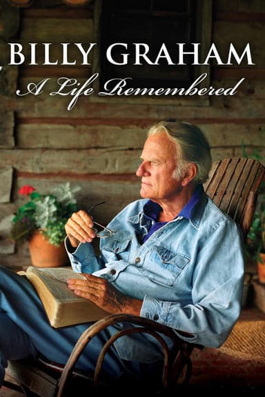Billy Graham: A Life Remembered poster