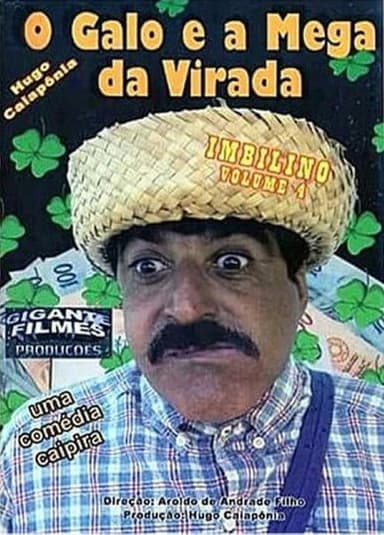 Imbilino - Volume 4: O Galo e a Mega da Virada poster