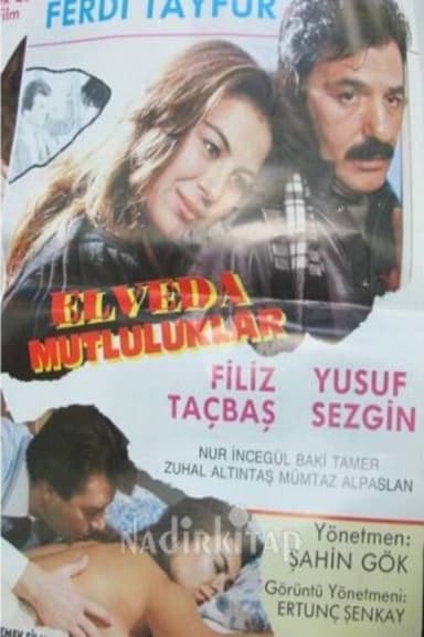 Elveda Mutluluklar poster