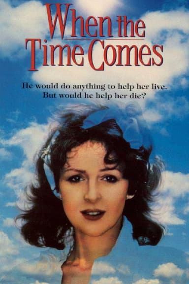 When the Time Comes poster