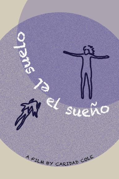 El Suelo, El Sueño poster