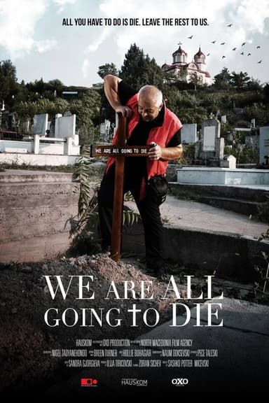 We Are All Going to Die poster