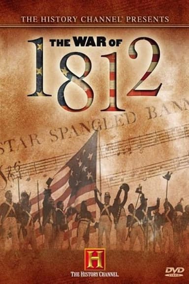 First Invasion: The War of 1812 poster