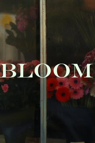 Bloom poster