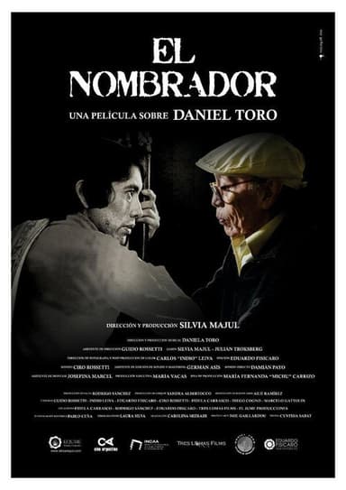 El nombrador, una película sobre Daniel Toro poster