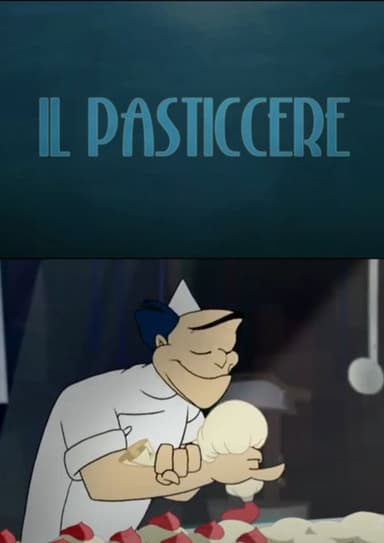 Il Pasticcere poster