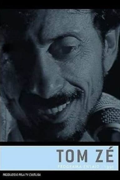 Tom Zé: Programa Ensaio poster