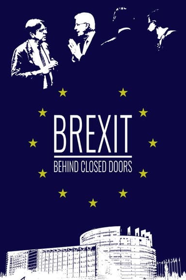 Brexit: Behind Closed Doors poster