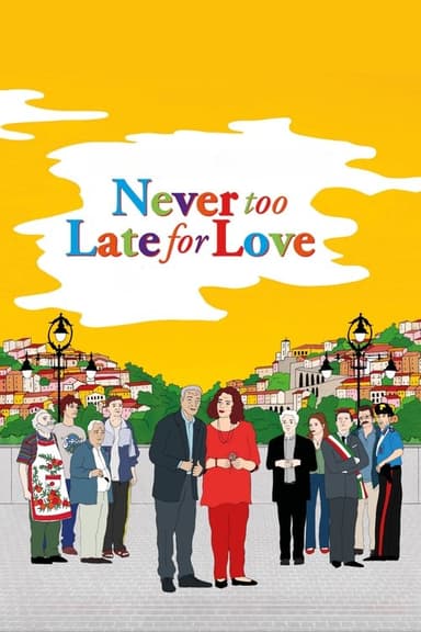 Never Too Late For Love poster