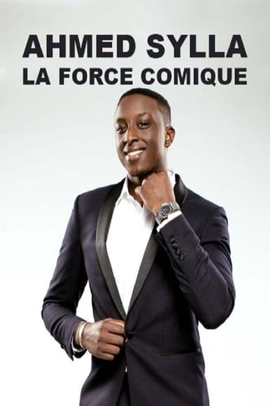 Ahmed Sylla - La Force comique poster
