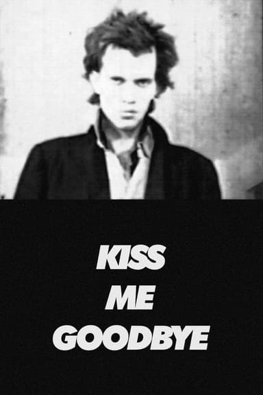 Kiss Me Goodbye poster
