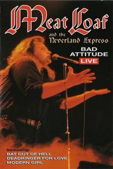 Meat Loaf: Bad Attitude Live poster