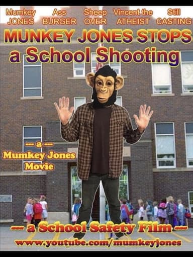 Munkey Jones Stops a School Shooting poster