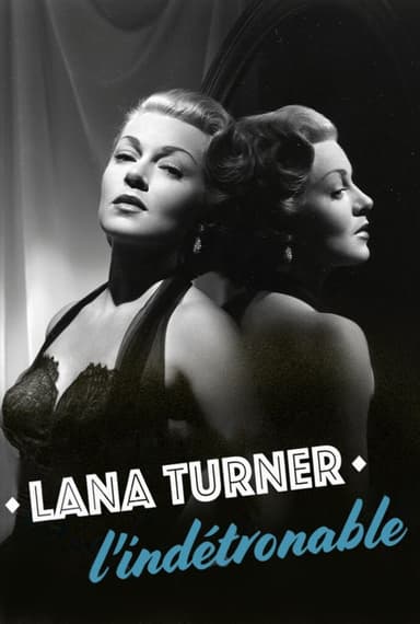 Lana Turner, l'indétrônable poster
