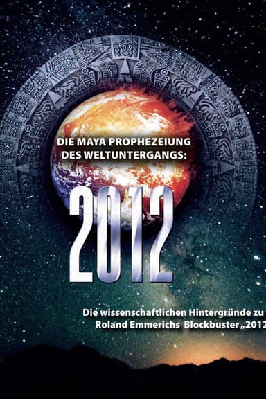 2012 - Das Ende der Menschheit poster