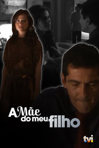 A mãe do meu filho poster