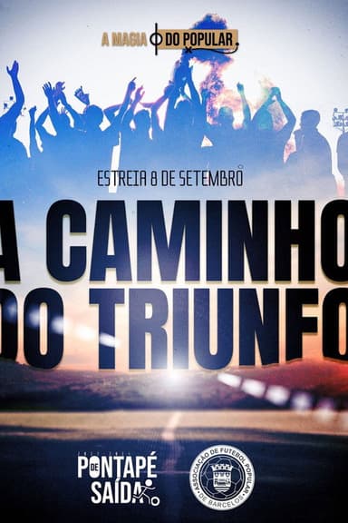A Caminho do Triunfo poster