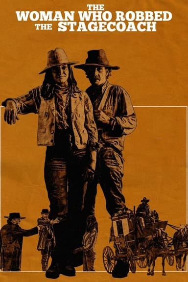The Woman Who Robbed the Stagecoach poster