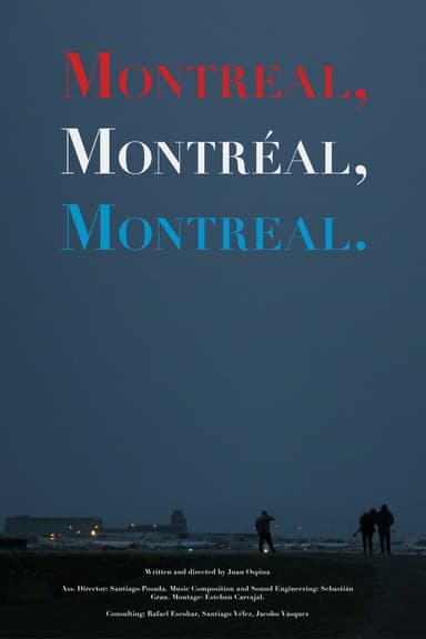 Montreal, Montréal, Montreal. poster