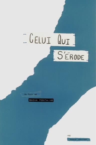 Celui qui s'érode poster