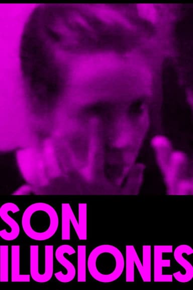 Son ilusiones poster
