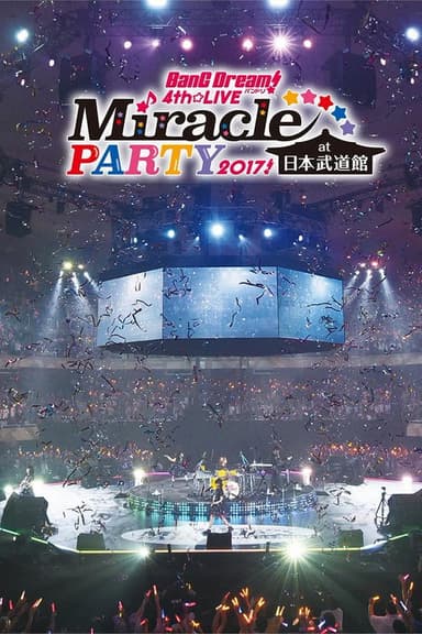 BanG Dream! 4th☆LIVE Miracle PARTY 2017! poster