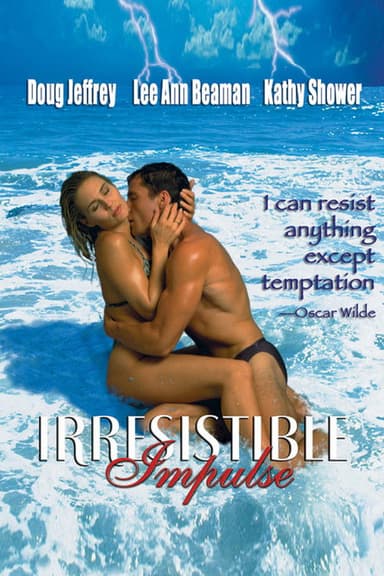 Irresistible Impulse poster