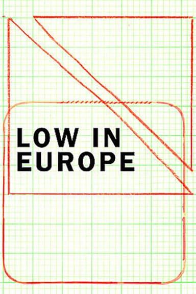 Low in Europe poster