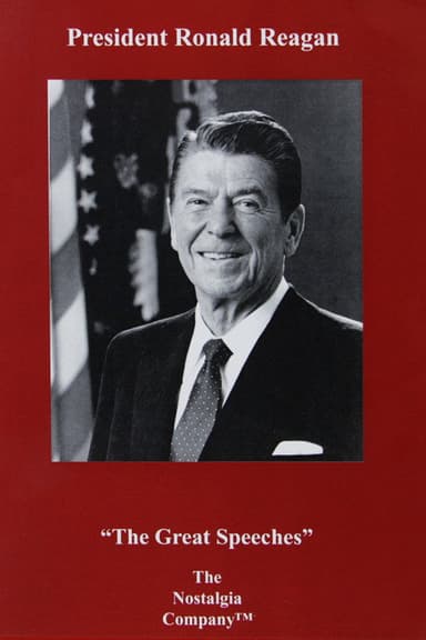 President Ronald Reagan: The Great Speeches poster