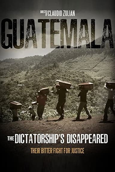 Guatemala: the dictatorship's disappeared poster