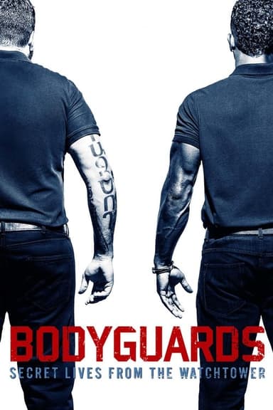 Bodyguards: Secret Lives from the Watchtower poster