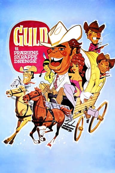 Gold for the Tough Guys of the Prairie poster