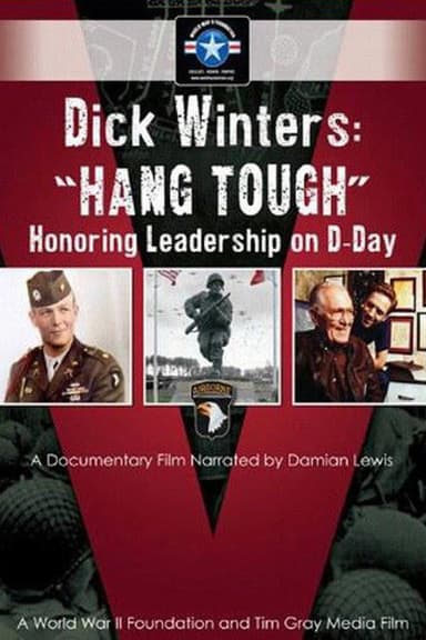 Dick Winters: Hang Tough poster