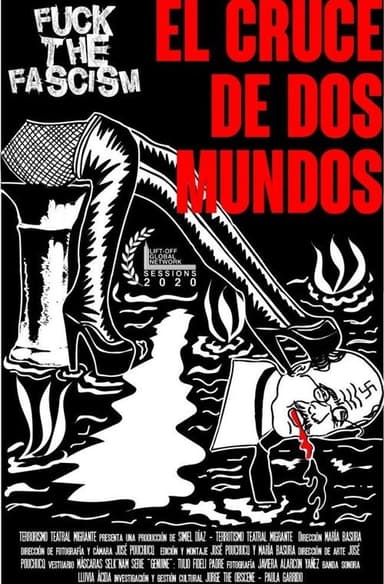 Fuck the Fascism: The crossroad of two worlds poster