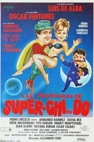 Las Travesuras de Super Chido poster