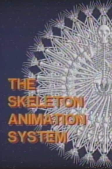 The Skeletal Animation System poster