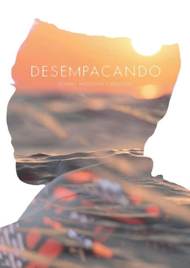 Desempacando: Género, Migración y Violencia poster