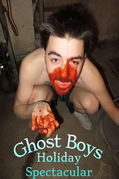 Ghost Boys Holiday Spectaculer poster