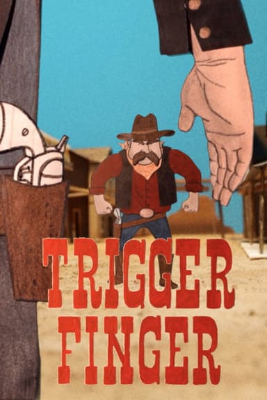 Trigger Finger poster