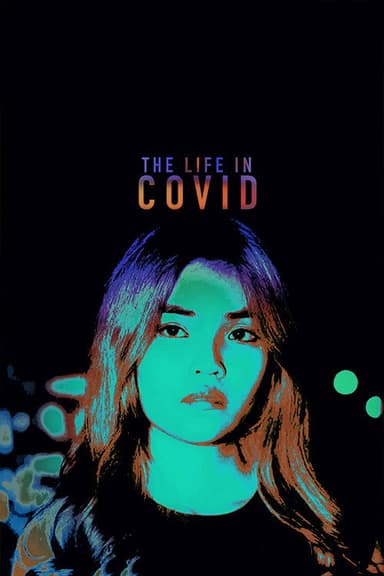The Life in Covid poster
