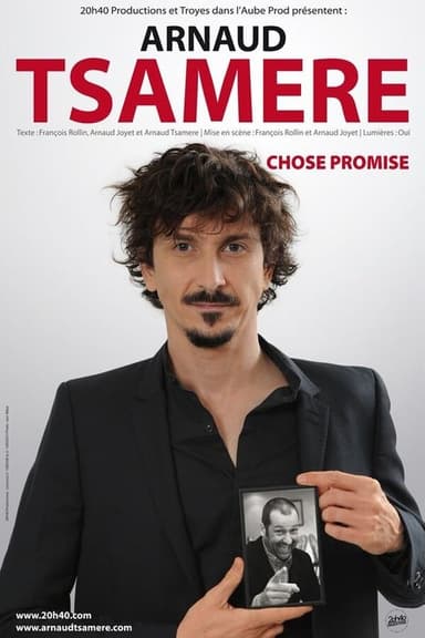 Arnaud Tsamere - Chose Promise poster