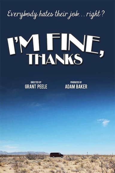 I'm Fine, Thanks poster