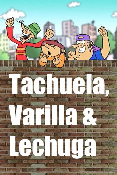Tachuela, Varilla y Lechuga poster