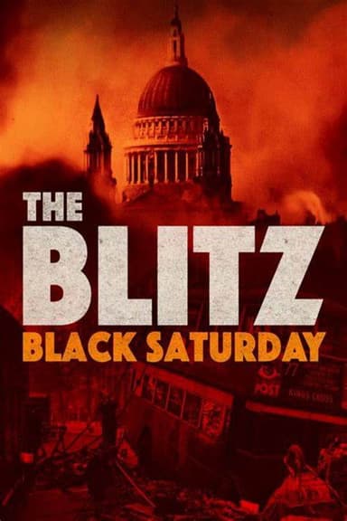 The Blitz - Black Saturday poster