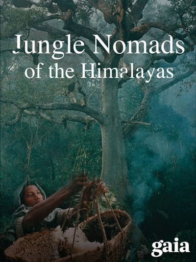 Jungle Nomads of the Himalayas poster