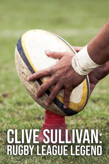 Clive Sullivan: Rugby League Legend poster