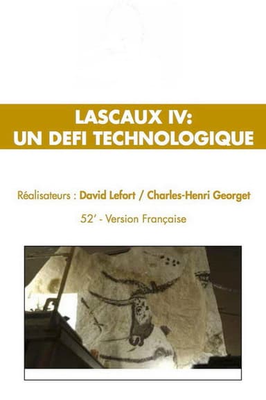 Lascaux IV, un défi technologique poster