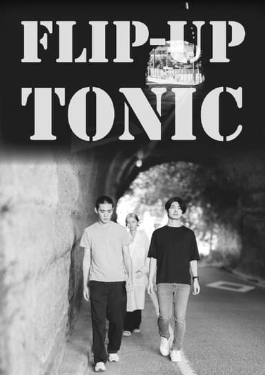 Flip-Up Tonic poster