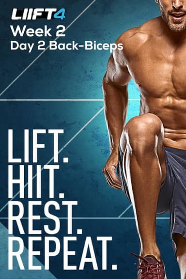 LIIFT4 Week 2 Day 2 Back-Biceps poster