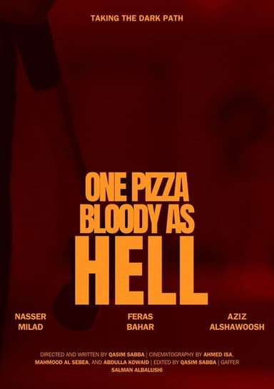 One Pizza, Bloody as Hell poster